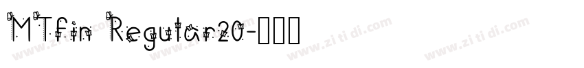 MTfin Regular20字体转换